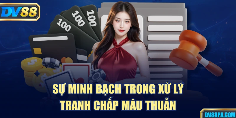 Sự minh bạch trong xử lý tranh chấp mâu thuẫn